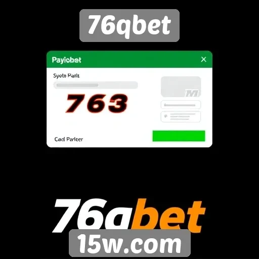 Como funciona o sistema de pagamento do 76qbet